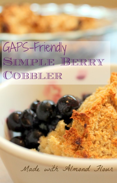 Grain Free Berry Cobbler GAPS friendly