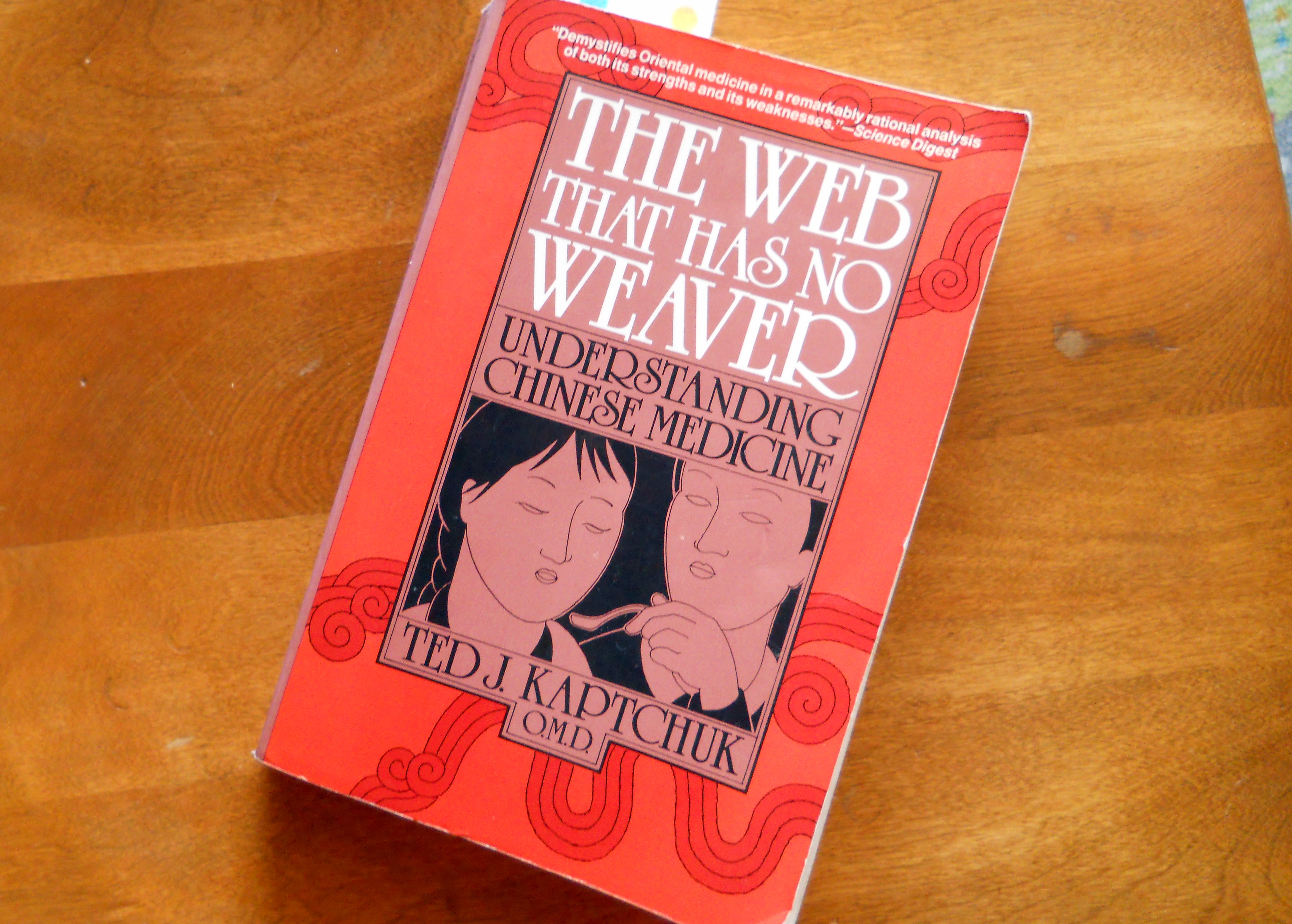 Book Review: The Web That Has No Weaver, Understanding Chinese Medicine ⋆  Health, Home, & Happiness