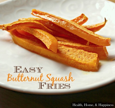 Easy Butternut Squash Fries - from Health, Home & Happiness