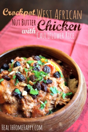 Crockpot West African Nut Butter with Cauliflower Rice - GAPS, Paleo, Dairy-free, Gluten-free, from Health, Home & Happiness