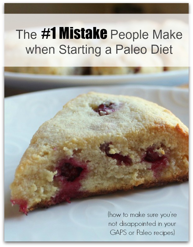 The Biggest Mistake - paleo or GAPS