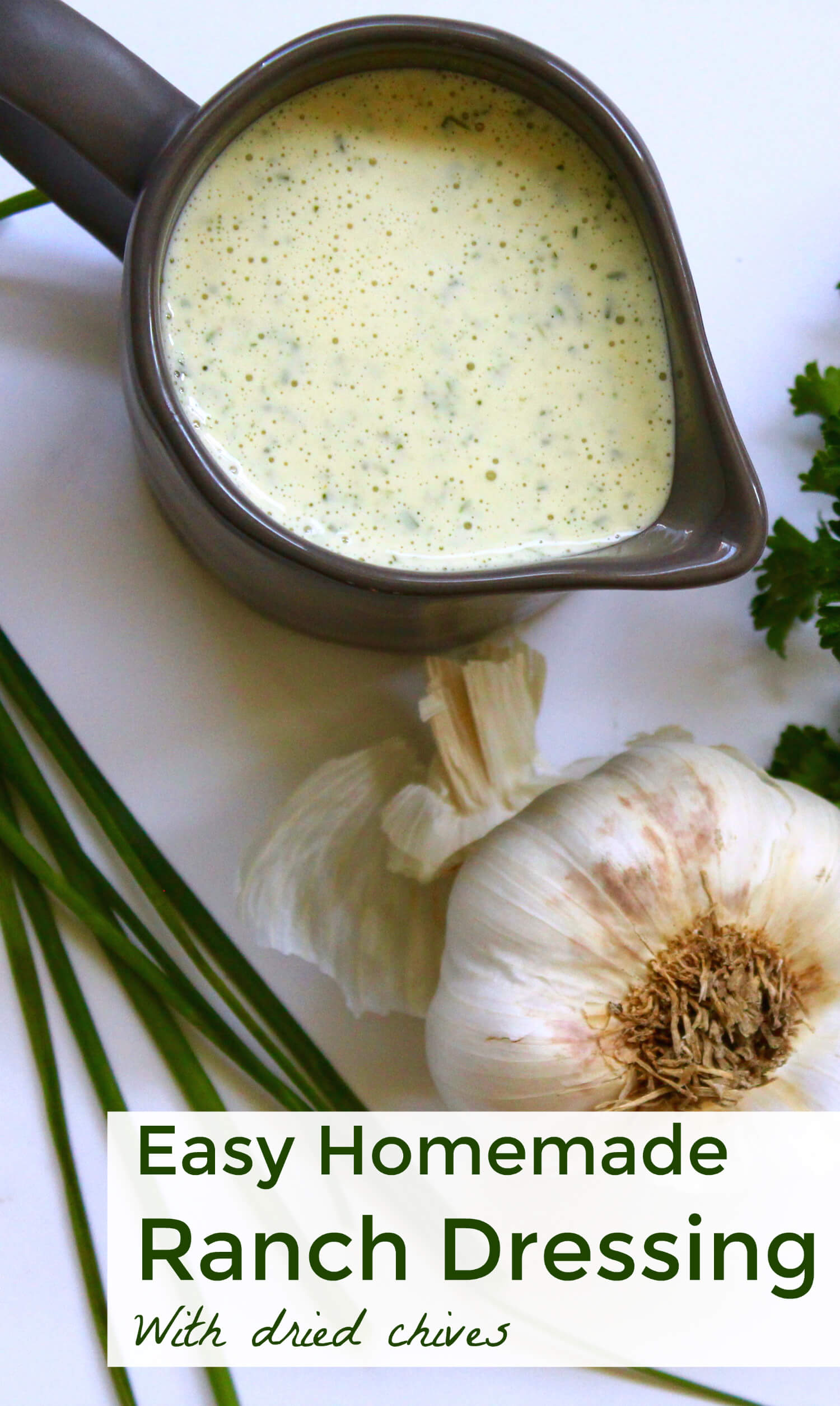 Creamy Homemade Ranch Dressing with Dried Chives ⋆ Health, Home