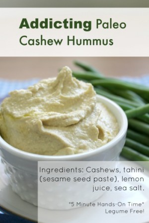 Addicting paleo cashew hummus